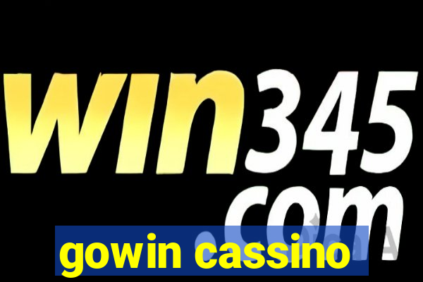 gowin cassino